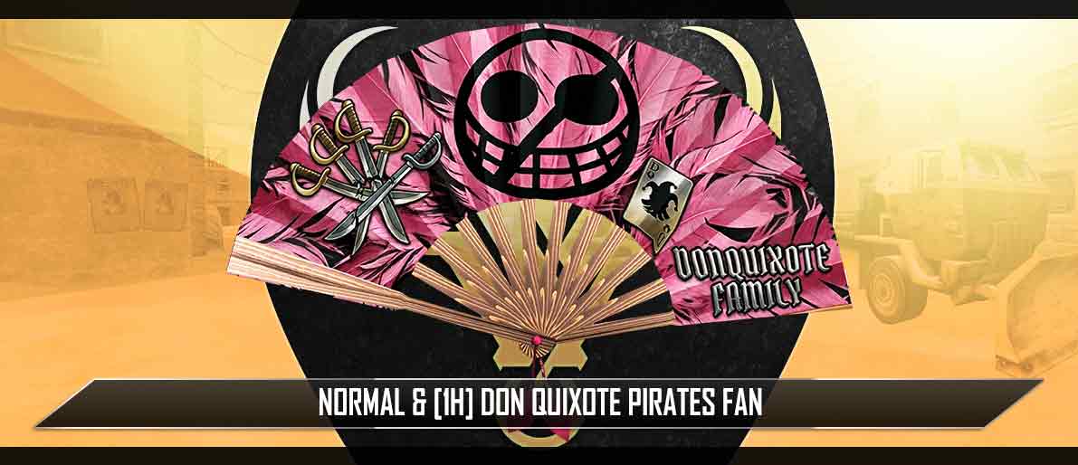 DON QUIXOTE PIRATES FAN