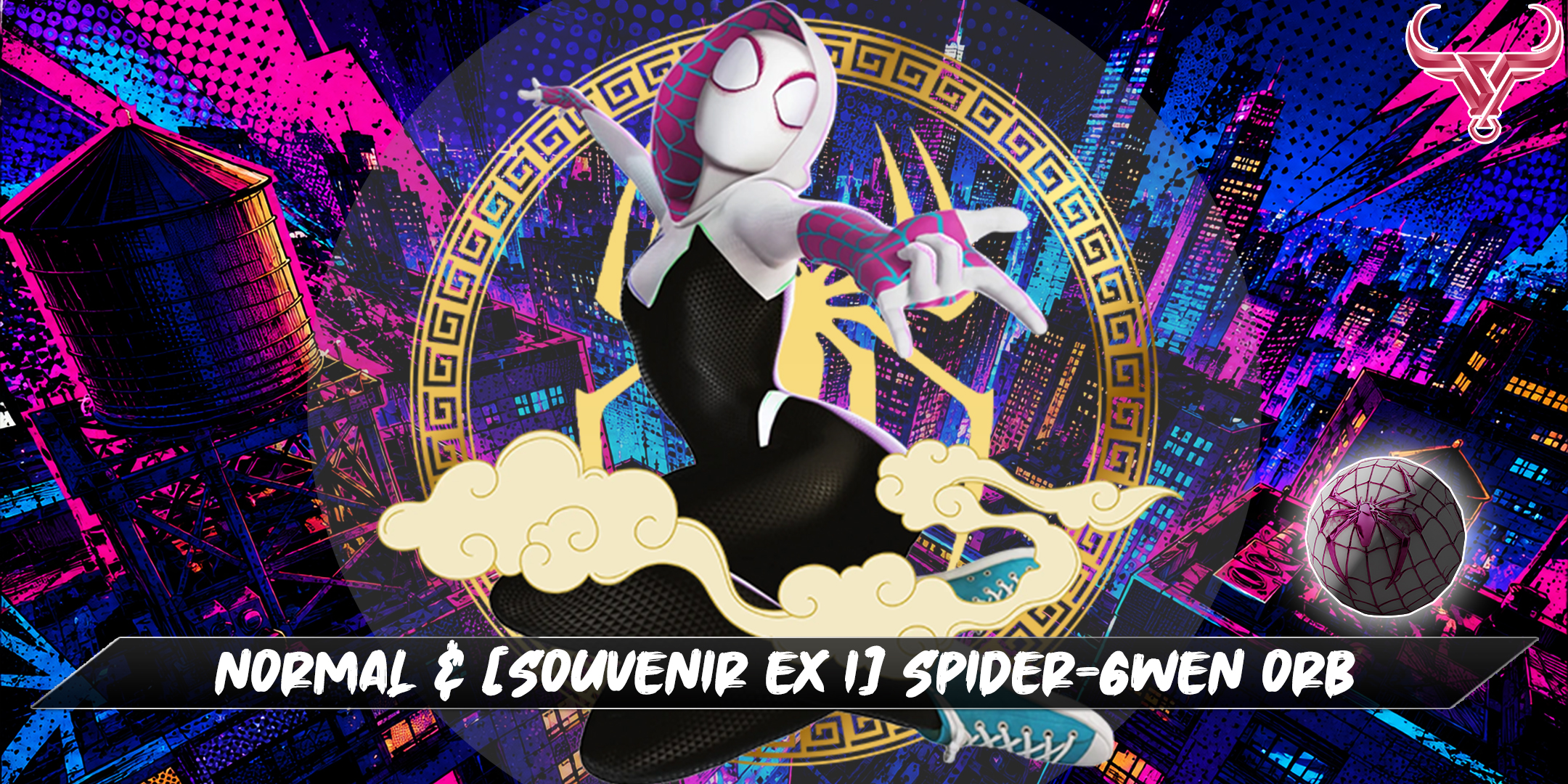 SPIDER-GWEN ORB