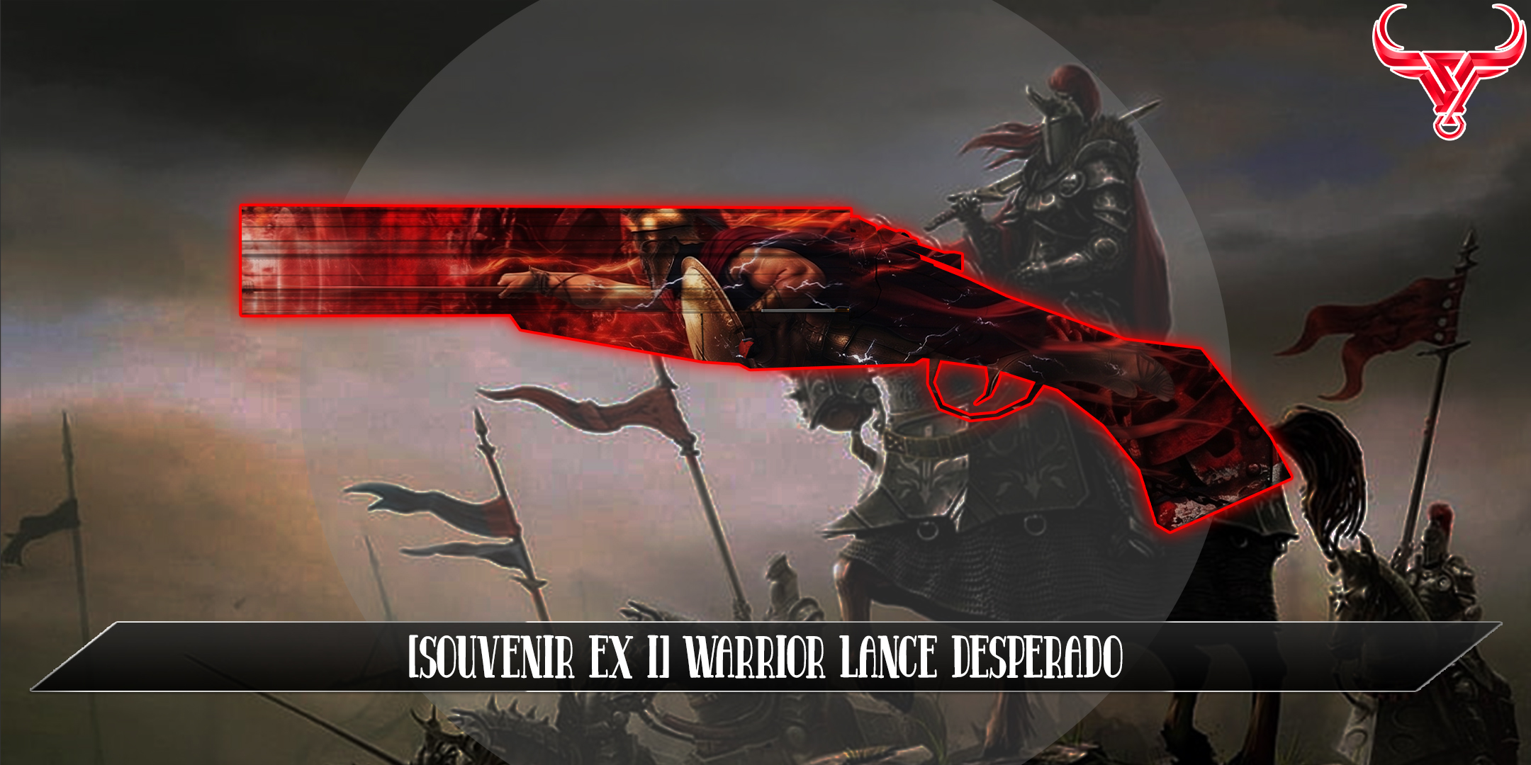 [SOUVENIR EX I] WARRIOR LANCE DESPERADO