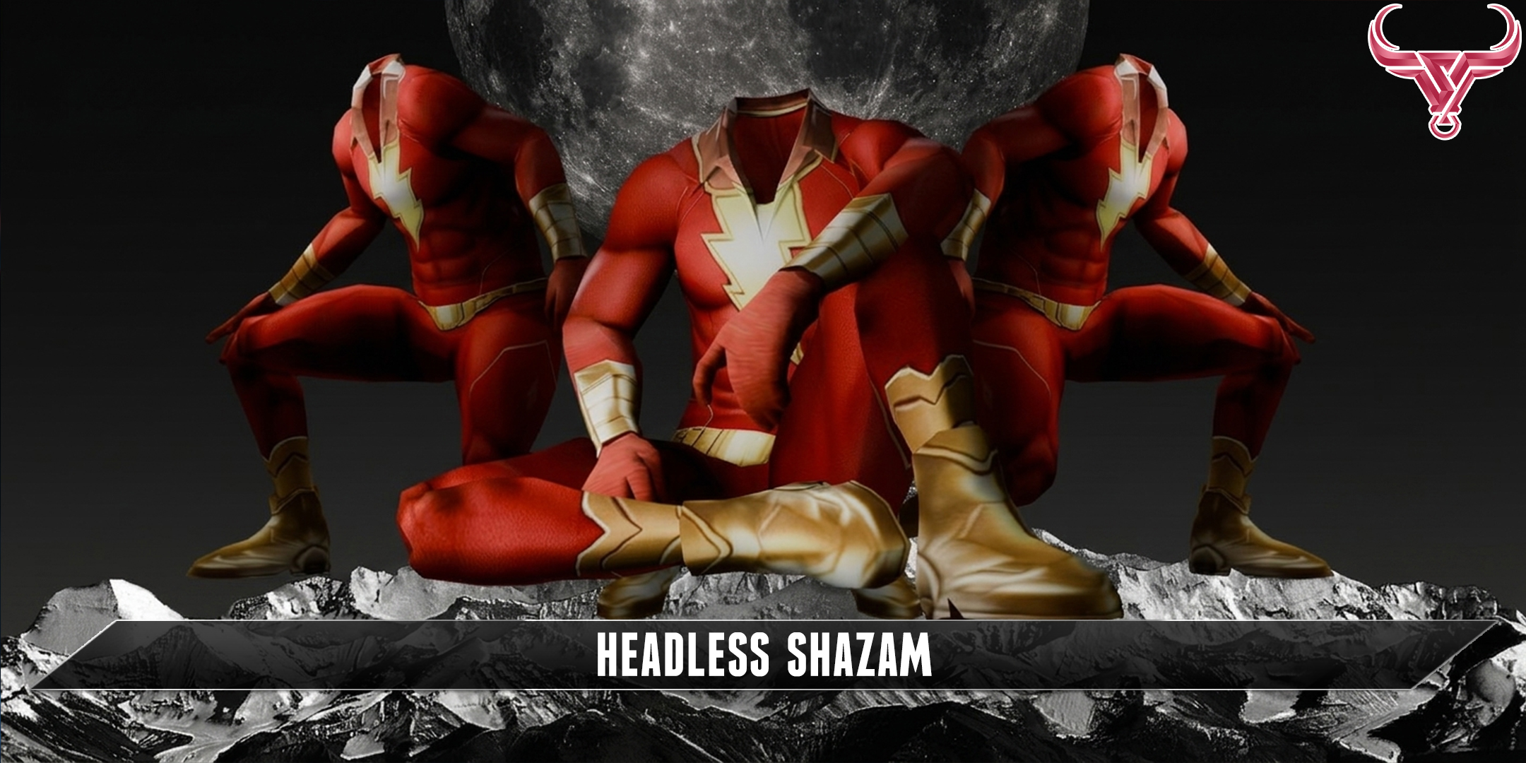 HEADLESS SHAZAM