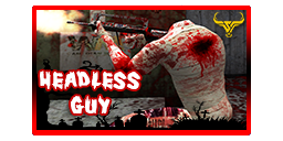 HEADLESS GUY