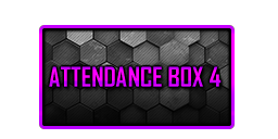 ATTENDANCE BOX 4